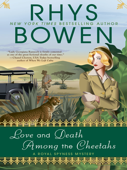 Title details for Love and Death Among the Cheetahs by Rhys Bowen - Wait list